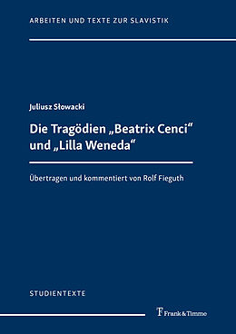 Kartonierter Einband Die Tragödien Beatrix Cenci und Lilla Weneda von Juliusz Sowacki