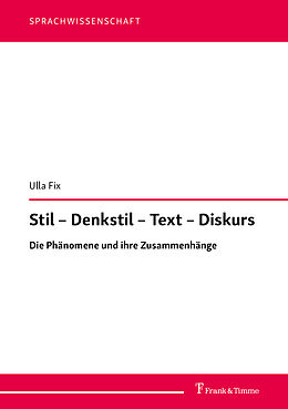 Kartonierter Einband Stil  Denkstil  Text  Diskurs von Ulla Fix
