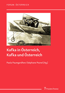 Couverture cartonnée Kafka in Österreich, Kafka und Österreich de 