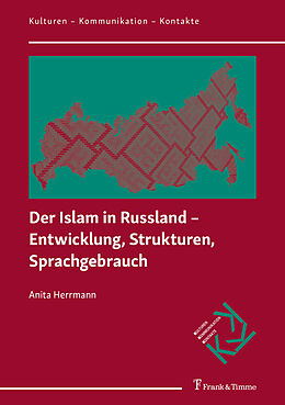 Kartonierter Einband Der Islam in Russland  Entwicklung, Strukturen, Sprachgebrauch von Anita Herrmann