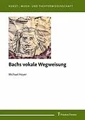 E-Book (pdf) Bachs vokale Wegweisung von Michael Hoyer