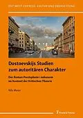 E-Book (pdf) Dostoevskijs Studien zum autoritären Charakter von Nils Meier