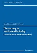 E-Book (pdf) Übersetzung als interkultureller Dialog von Ahmed Ibrahim Abdallah Mohmmed