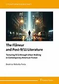E-Book (pdf) The Flâneur and Post-9/11 Literature von Beatrice Melodia Festa