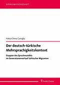 E-Book (pdf) Der deutsch-türkische Mehrsprachigkeitskontext von Hatice Deniz Canoglu