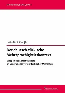 E-Book (pdf) Der deutsch-türkische Mehrsprachigkeitskontext von Hatice Deniz Canoglu