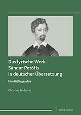 E-Book (pdf) Das lyrische Werk Sándor Pet?fis in deutscher Übersetzung von Christine Schlosser