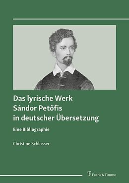 E-Book (pdf) Das lyrische Werk Sándor Pet?fis in deutscher Übersetzung von Christine Schlosser