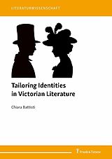 eBook (pdf) Tailoring Identities in Victorian Literature de Chiara Battisti