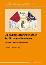 E-Book (pdf) Bibelübersetzung zwischen Tradition und Moderne von Christos Karvounis