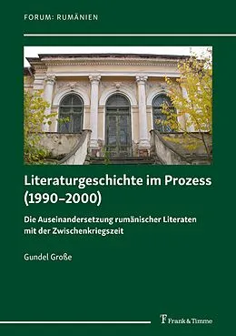 E-Book (pdf) Literaturgeschichte im Prozess (1990-2000) von Gundel Große