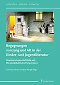 E-Book (pdf) Begegnungen von Jung und Alt in der Kinder- und Jugendliteratur von Susanne Drogi, Nadine Naugk