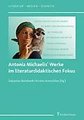 E-Book (pdf) Antonia Michaelis' Werke im literaturdidaktischen Fokus von 