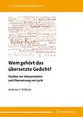 E-Book (pdf) Wem gehört das übersetzte Gedicht? von Andreas F. Kelletat