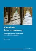 E-Book (pdf) Rhetorik der Selbstverzauberung von Gerd Antos