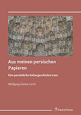 E-Book (pdf) Aus meinen persischen Papieren von Wolfgang Günter Lerch