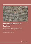 E-Book (pdf) Aus meinen persischen Papieren von Wolfgang Günter Lerch