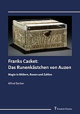 E-Book (pdf) Franks Casket: Das Runenkästchen von Auzon von Alfred Becker