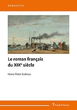 eBook (pdf) Le roman français du XIXe siècle de Heinz-Peter Endress