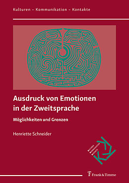 E-Book (pdf) Ausdruck von Emotionen in der Zweitsprache von Henriette Schneider