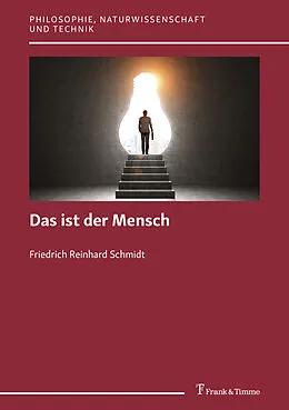E-Book (pdf) Das ist der Mensch von Friedrich Reinhard Schmidt