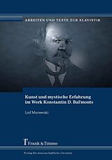 E-Book (pdf) Kunst und mystische Erfahrung im Werk Konstantin D. Bal'monts von Leif Murawski