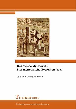 E-Book (pdf) Het Menselyk Bedryf / Das menschliche Betreiben (1694) von Caspar Luiken, Jan Luiken