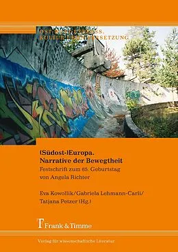 E-Book (pdf) (Südost-)Europa. Narrative der Bewegtheit von 