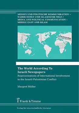 E-Book (pdf) The World According To Israeli Newspapers von Margret Müller