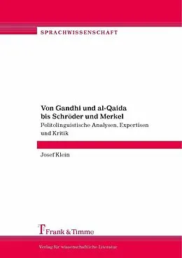 E-Book (pdf) Von Gandhi und al-Qaida bis Schröder und Merkel von Josef Klein