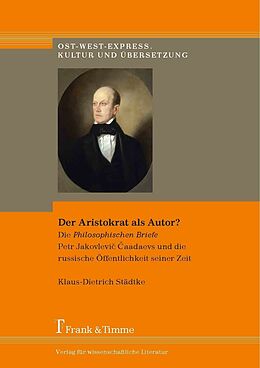 E-Book (pdf) Der Aristokrat als Autor? von Klaus-Dietrich Städtke