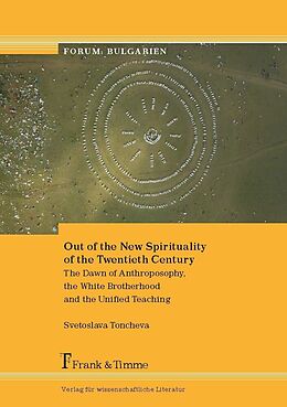 E-Book (pdf) Out of the New Spirituality of the Twentieth Century von Svetoslava Toncheva