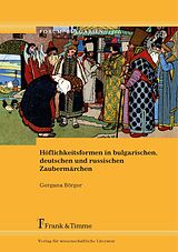E-Book (pdf) Höflichkeitsformen in bulgarischen, deutschen und russischen Zaubermärchen von Gergana Börger