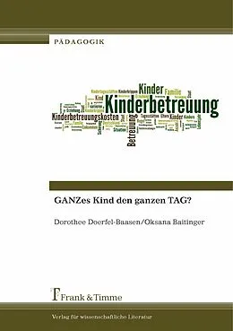 E-Book (pdf) GANZes Kind den ganzen TAG? von Oksana Baitinger, Dorothee Doerfel-Baasen