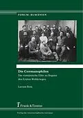 E-Book (pdf) Die Germanophilen von Lucian Boia
