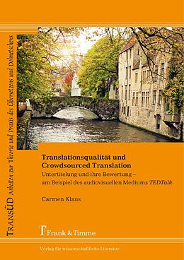 E-Book (pdf) Translationsqualität und Crowdsourced Translation von Carmen Klaus