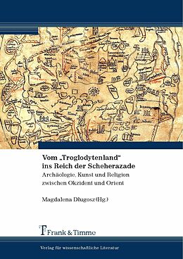 E-Book (pdf) Vom 'Troglodytenland' ins Reich der Scheherazade von 