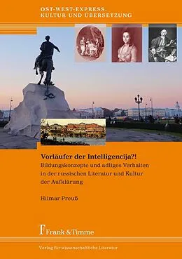 E-Book (pdf) Vorläufer der Intelligencija?! von Hilmar Preuß