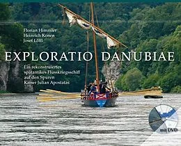 E-Book (pdf) Exploratio Danubiae von Florian Wolfgang Himmler, Heinrich Konen, Josef Löffl