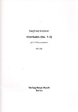 Siegfried Kutterer Notenblätter Interludes Nr.1-3
