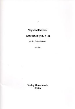 Siegfried Kutterer Notenblätter Interludes Nr.1-3