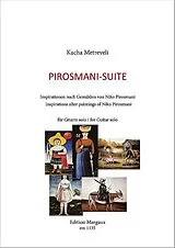 Kacha Metreveli Notenblätter Pirosman-Suite