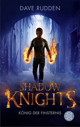 Kartonierter Einband Shadow Knights - König der Finsternis von Dave Rudden