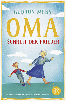 Kartonierter Einband »Oma!«, schreit der Frieder von Gudrun Mebs