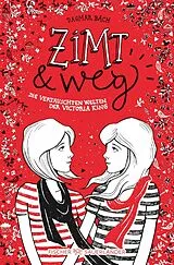 Kartonierter Einband Zimt und weg von Dagmar Bach