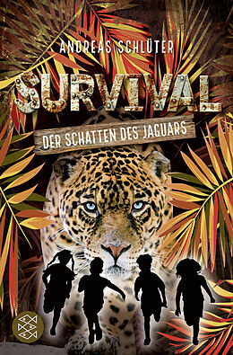 Kartonierter Einband Survival  Der Schatten des Jaguars von Andreas Schlüter