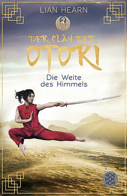 Kartonierter Einband Der Clan der Otori. Die Weite des Himmels von Lian Hearn