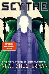 Kartonierter Einband Scythe Das Vermächtnis der Ältesten von Neal Shusterman