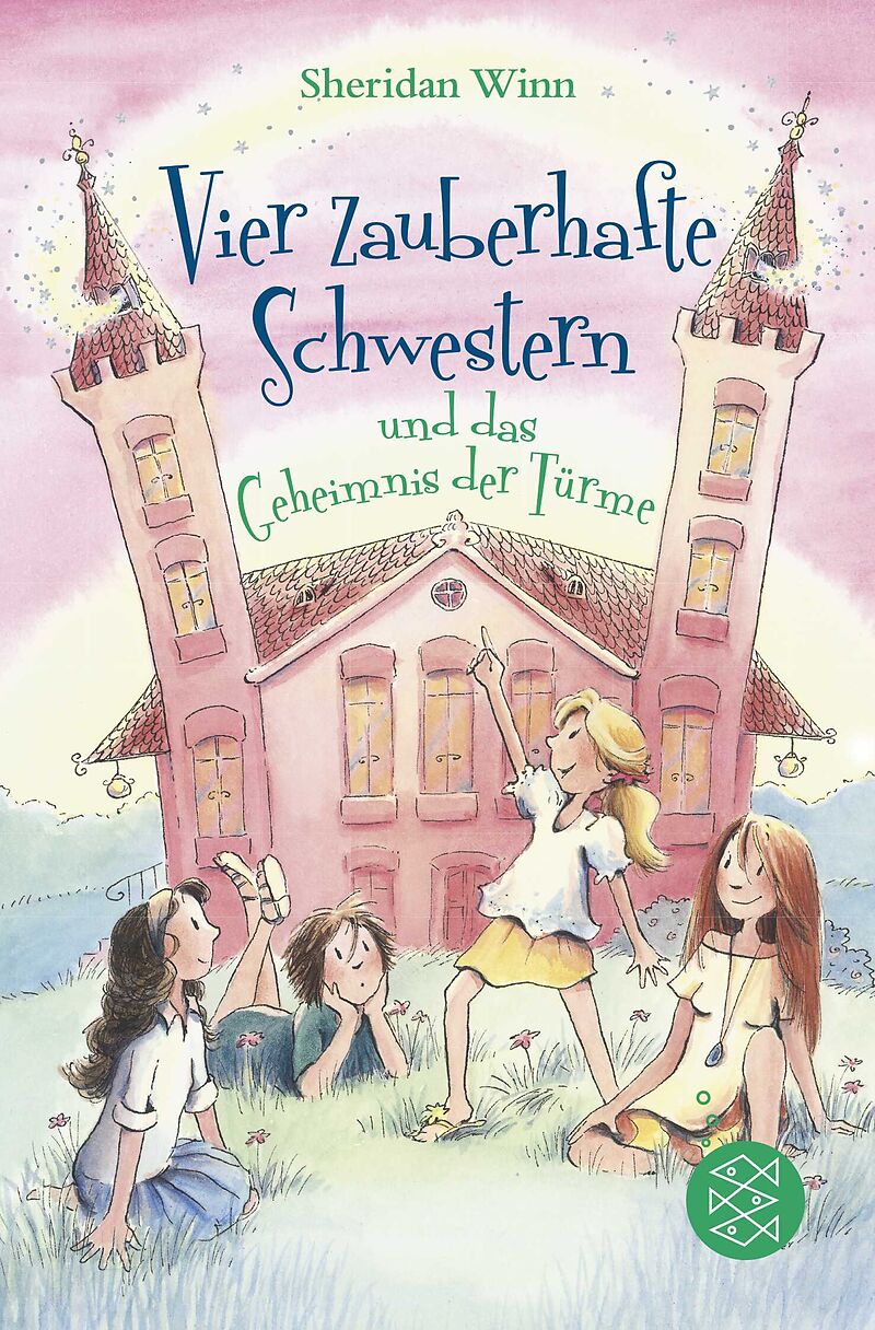 Vier zauberhafte Schwestern und das Geheimnis der Türme