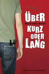 Kartonierter Einband Über kurz oder lang von Marie-Aude Murail